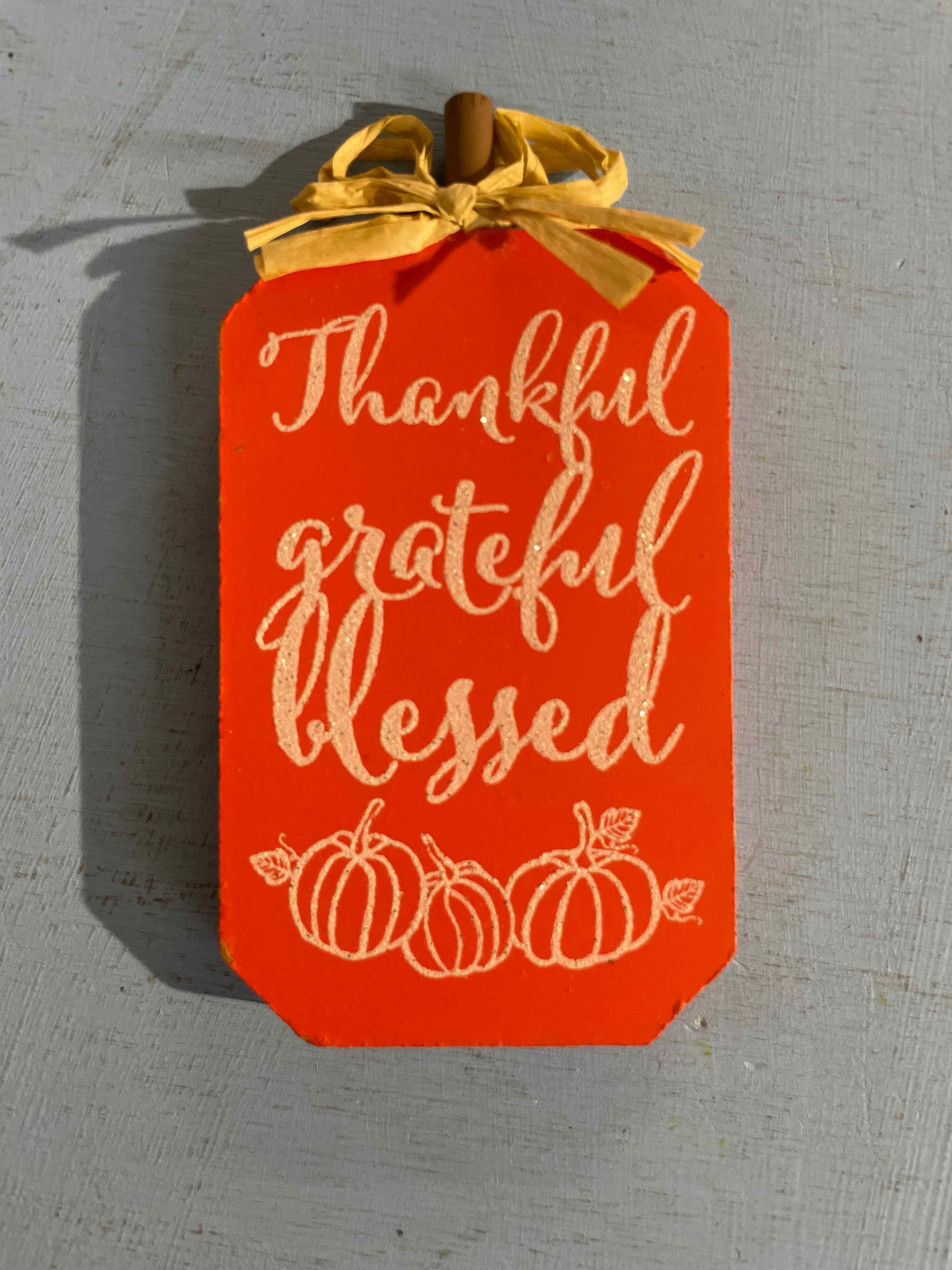 Thankful Grateful Blessed Orange Decorative Plaque