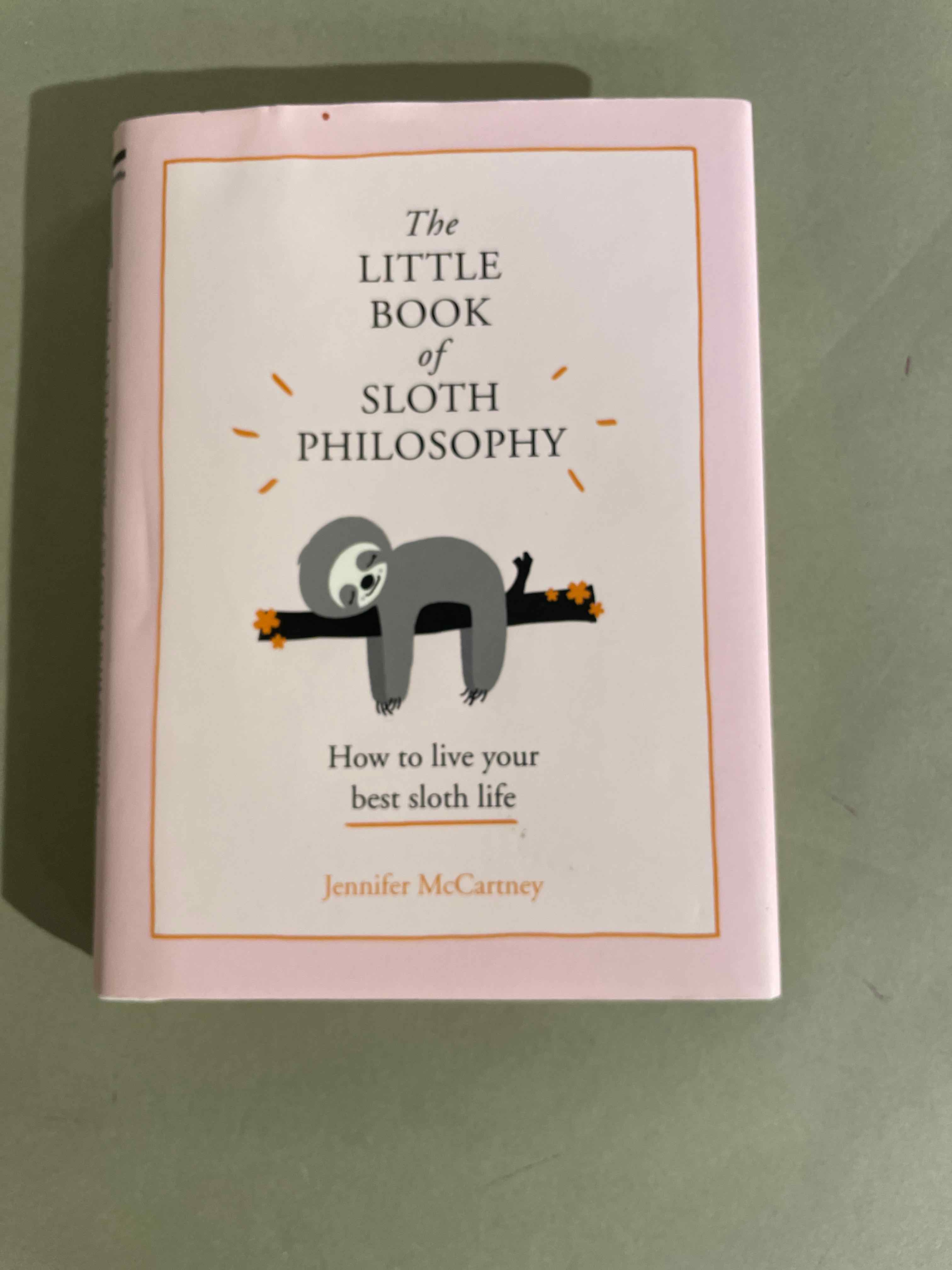 The Little Book of Sloth Philosophy