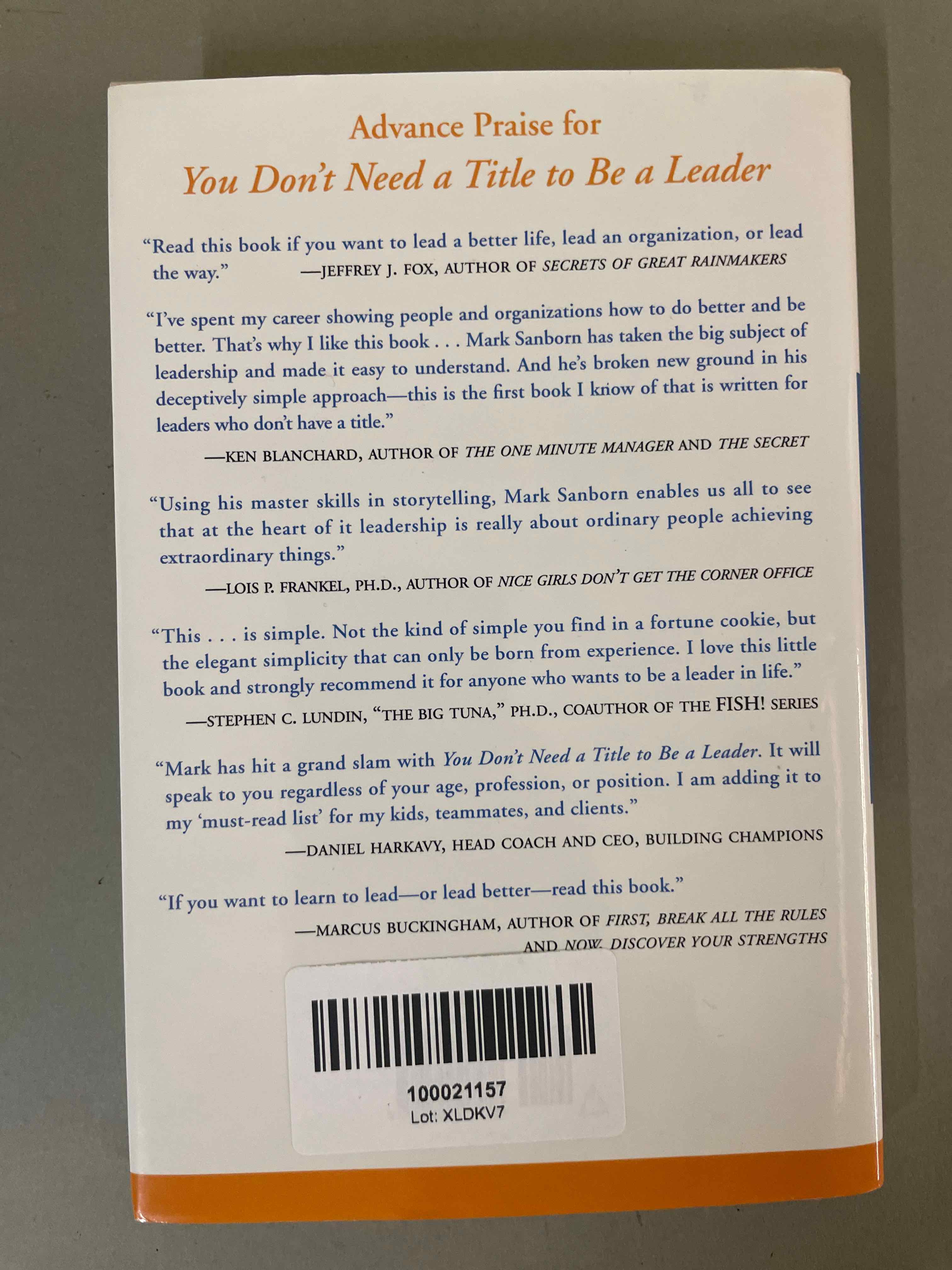 You Don't Need a Title to Be a Leader Mark Sanborn