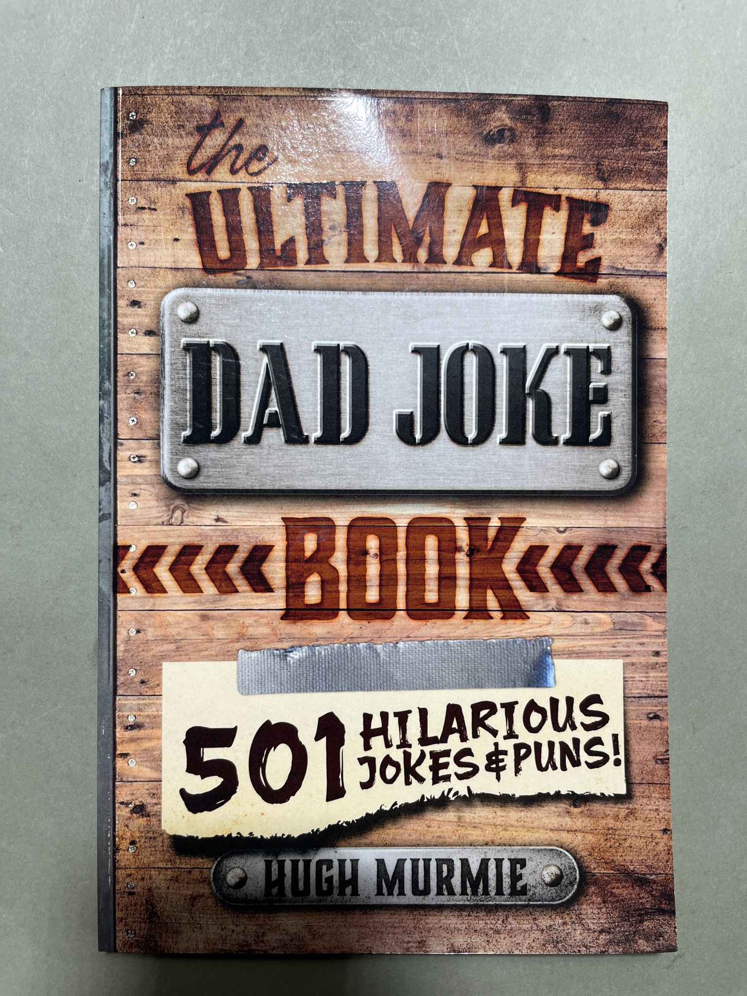 The Ultimate Dad Joke Book