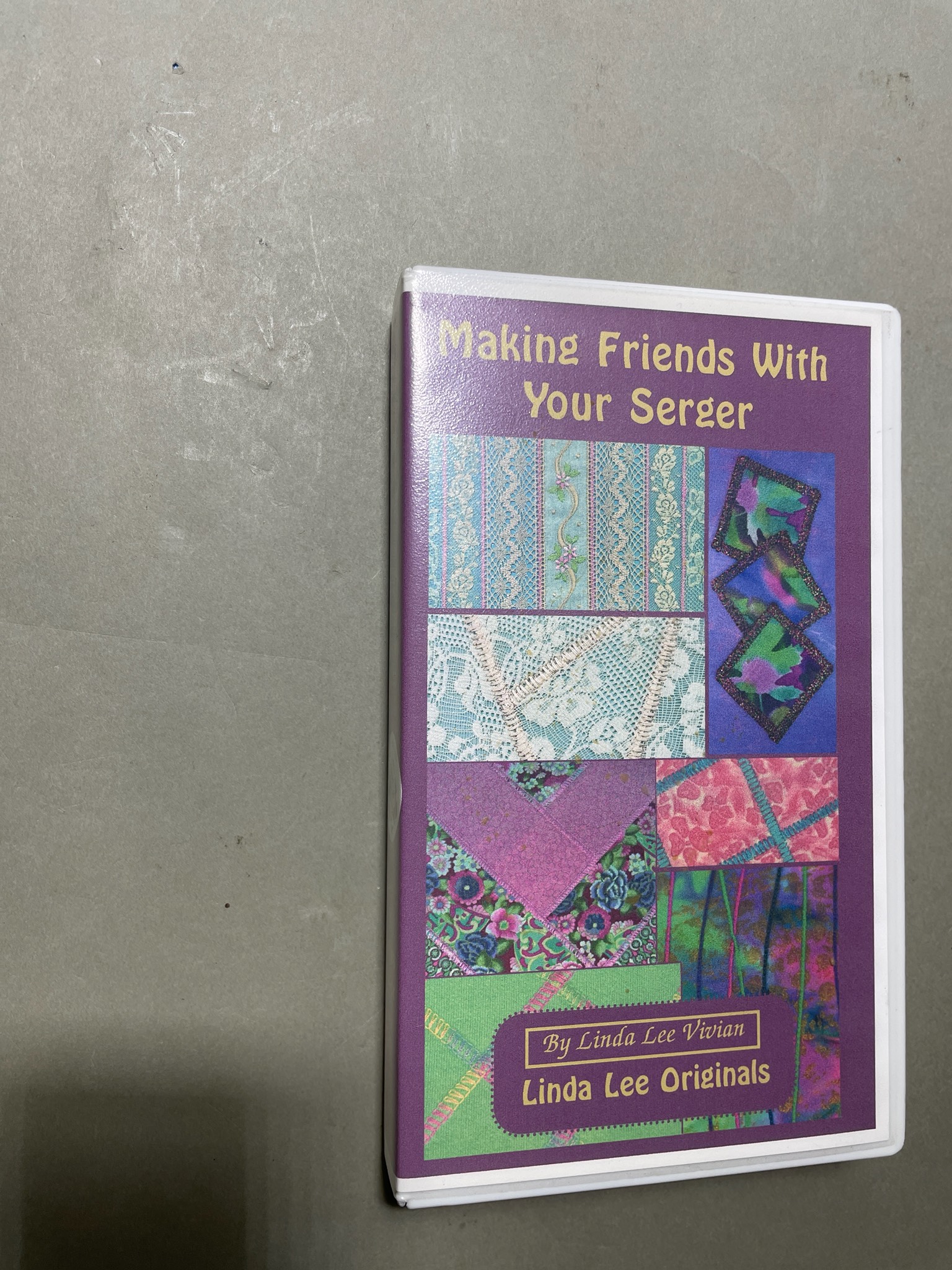 Linda Lee Originals Making Friends With Your Serger VHS