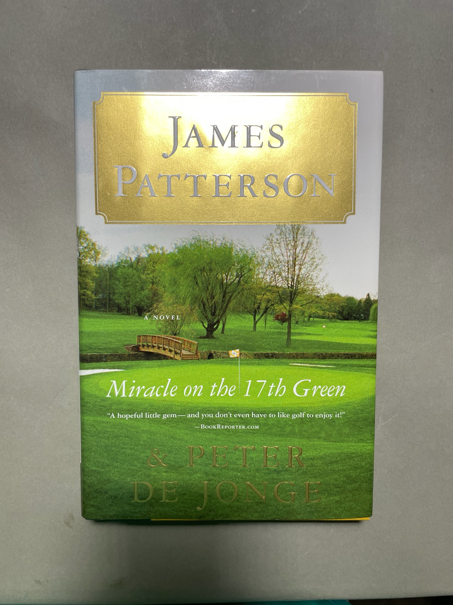 James Patterson Miracle on the 17th Green