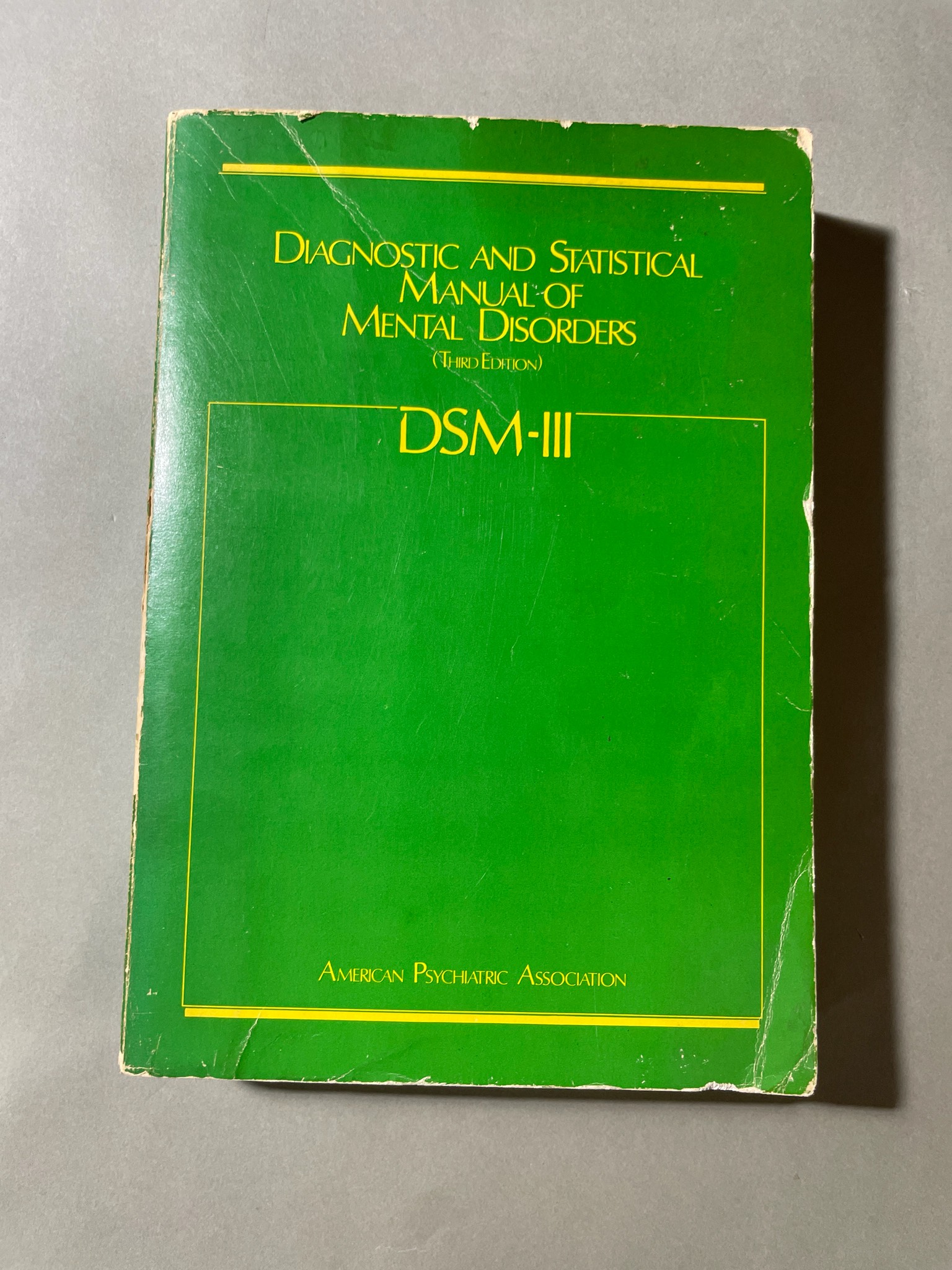 American Psychiatric Association Diagnostic and Statistical Manual of Mental Disorders DSM-III Paperback