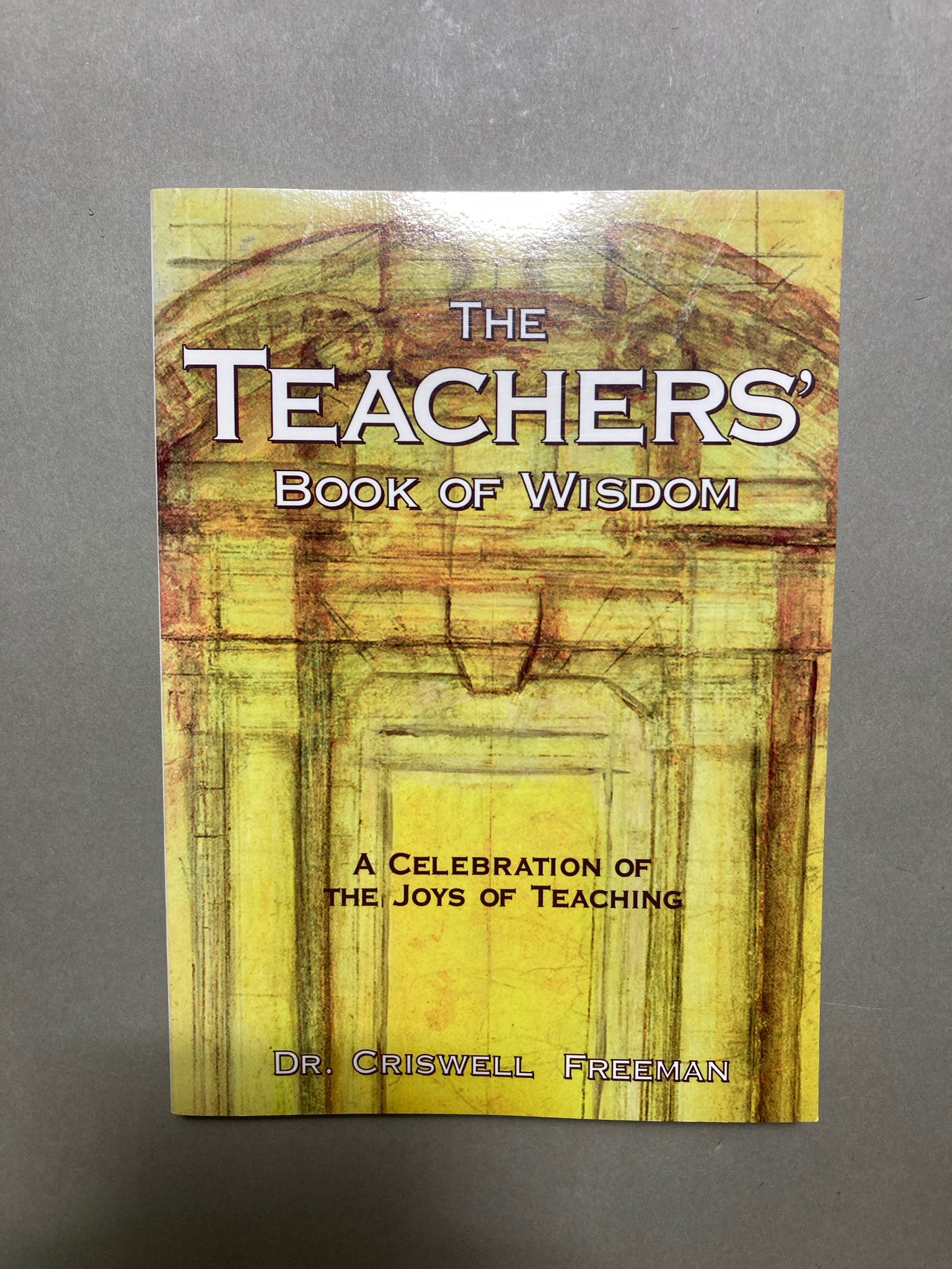 The Teachers Book of Wisdom Paperback