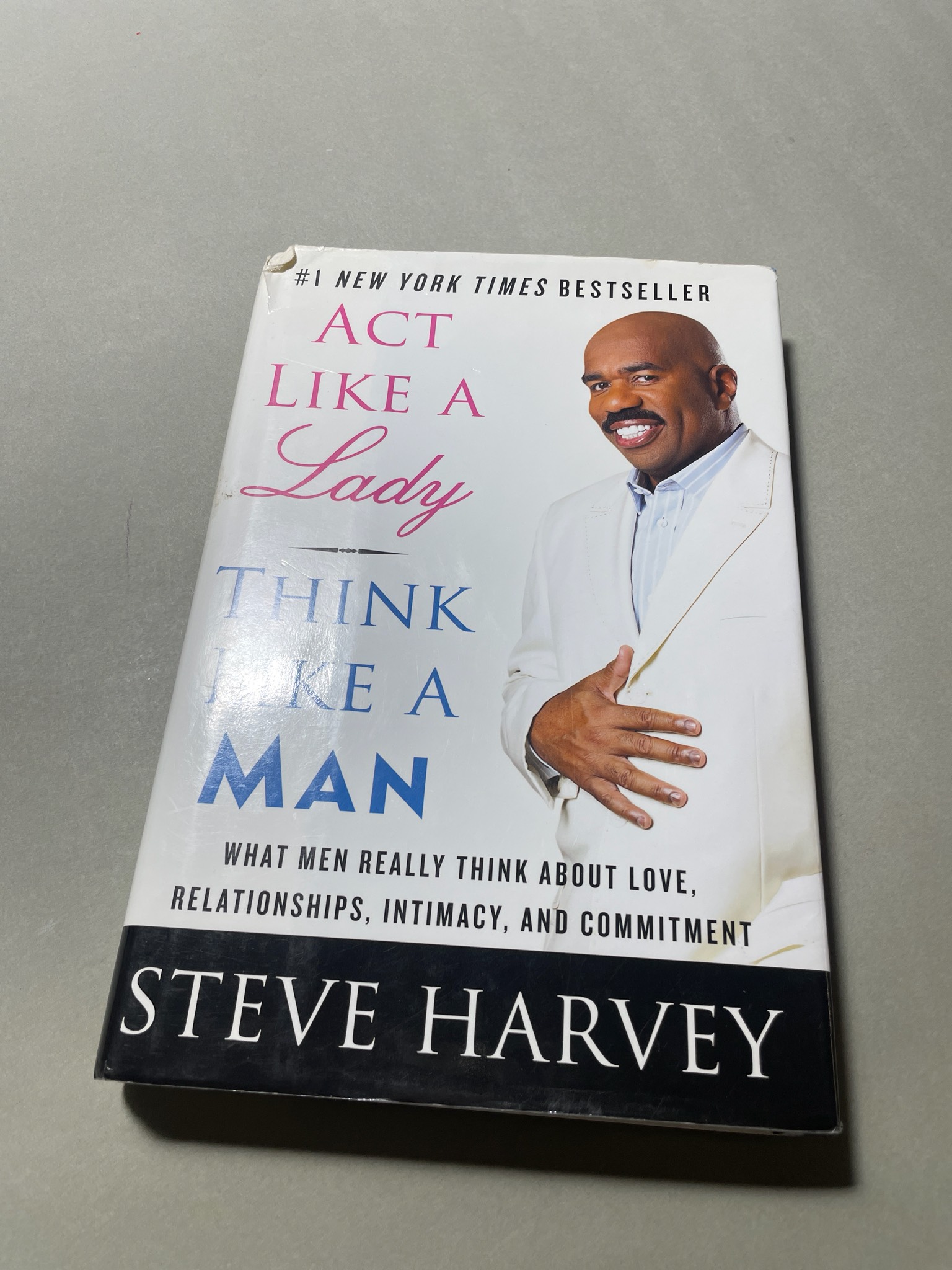 Steve Harvey Act Like a Lady Think Like a Man Hardcover
