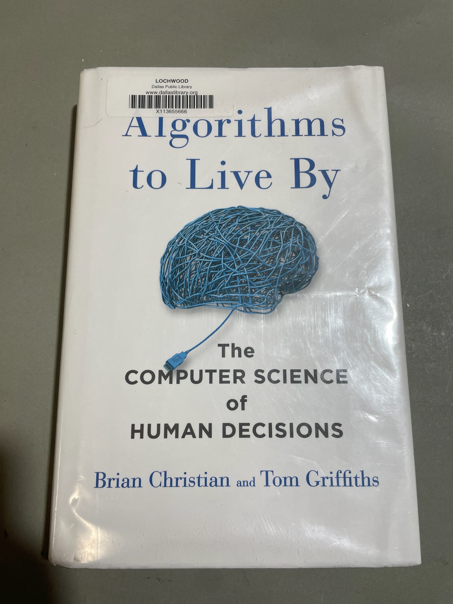 Algorithms to Live By Hardcover Book
