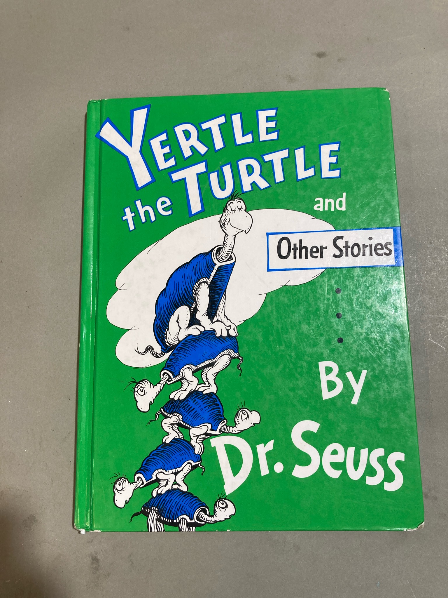 Dr. Seuss Yertle the Turtle and Other Stories Hardcover