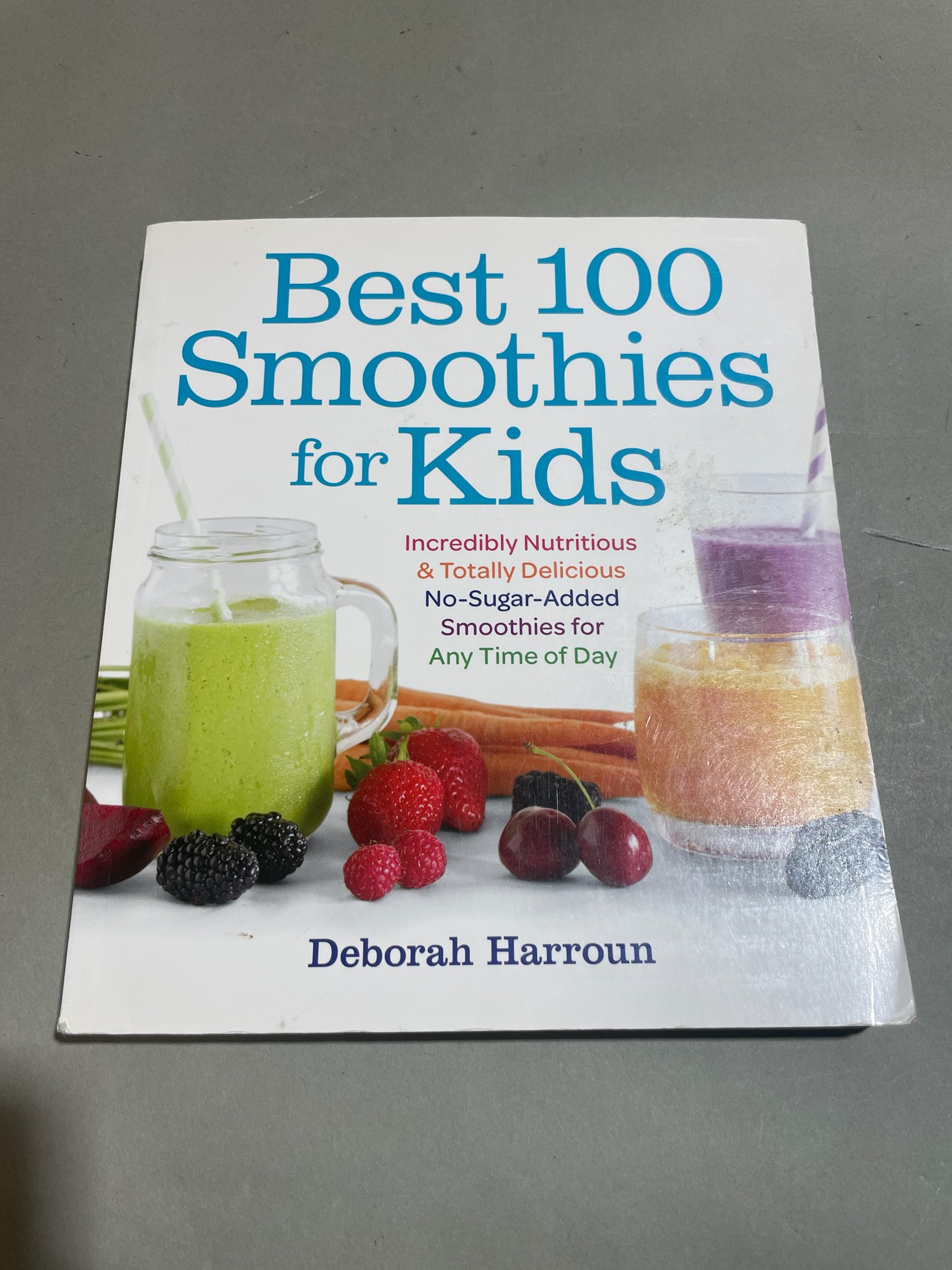 Best 100 Smoothies for Kids Paperback Cookbook