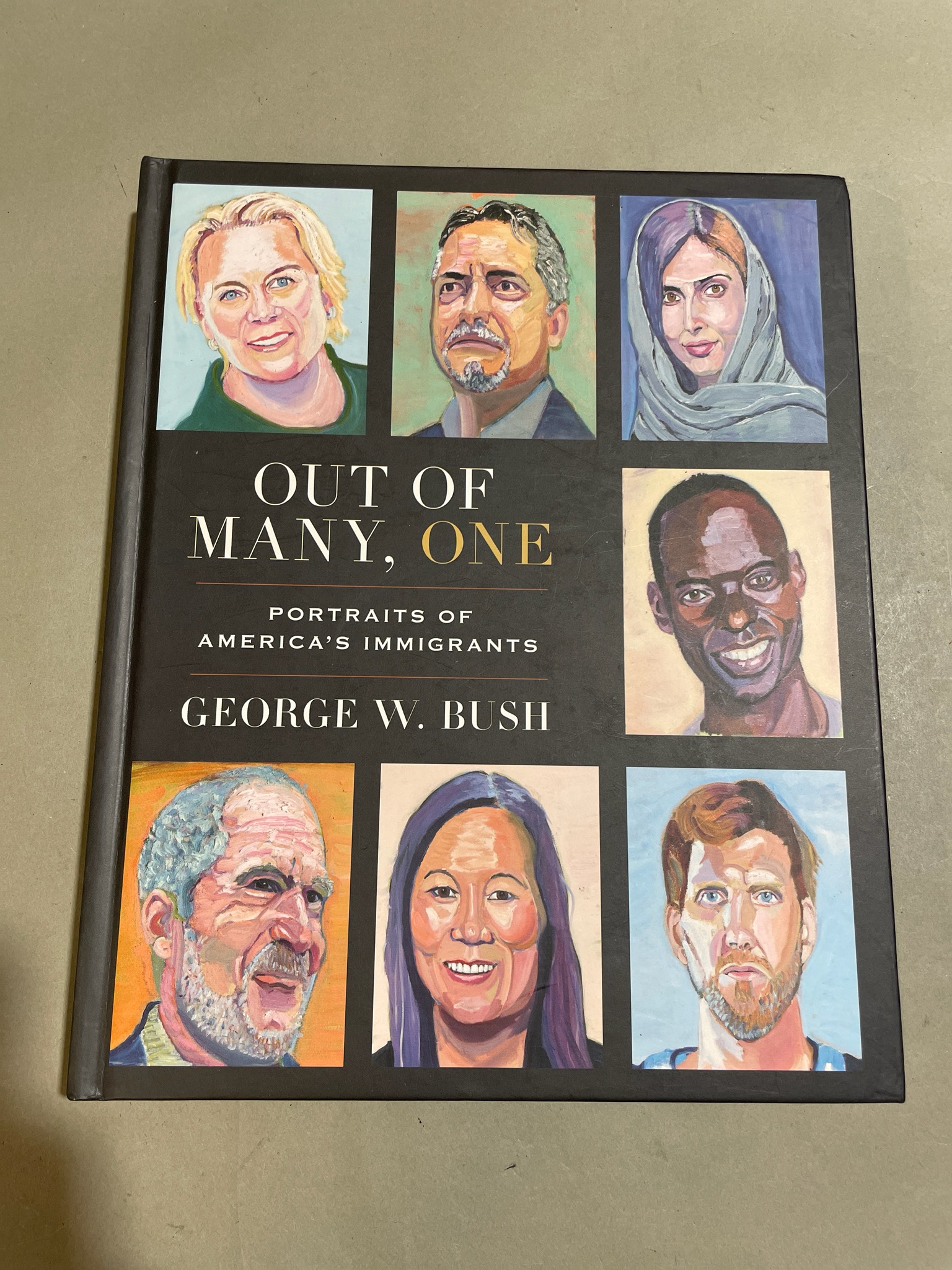 George W. Bush Out of Many One Coffee Table Book Size Large